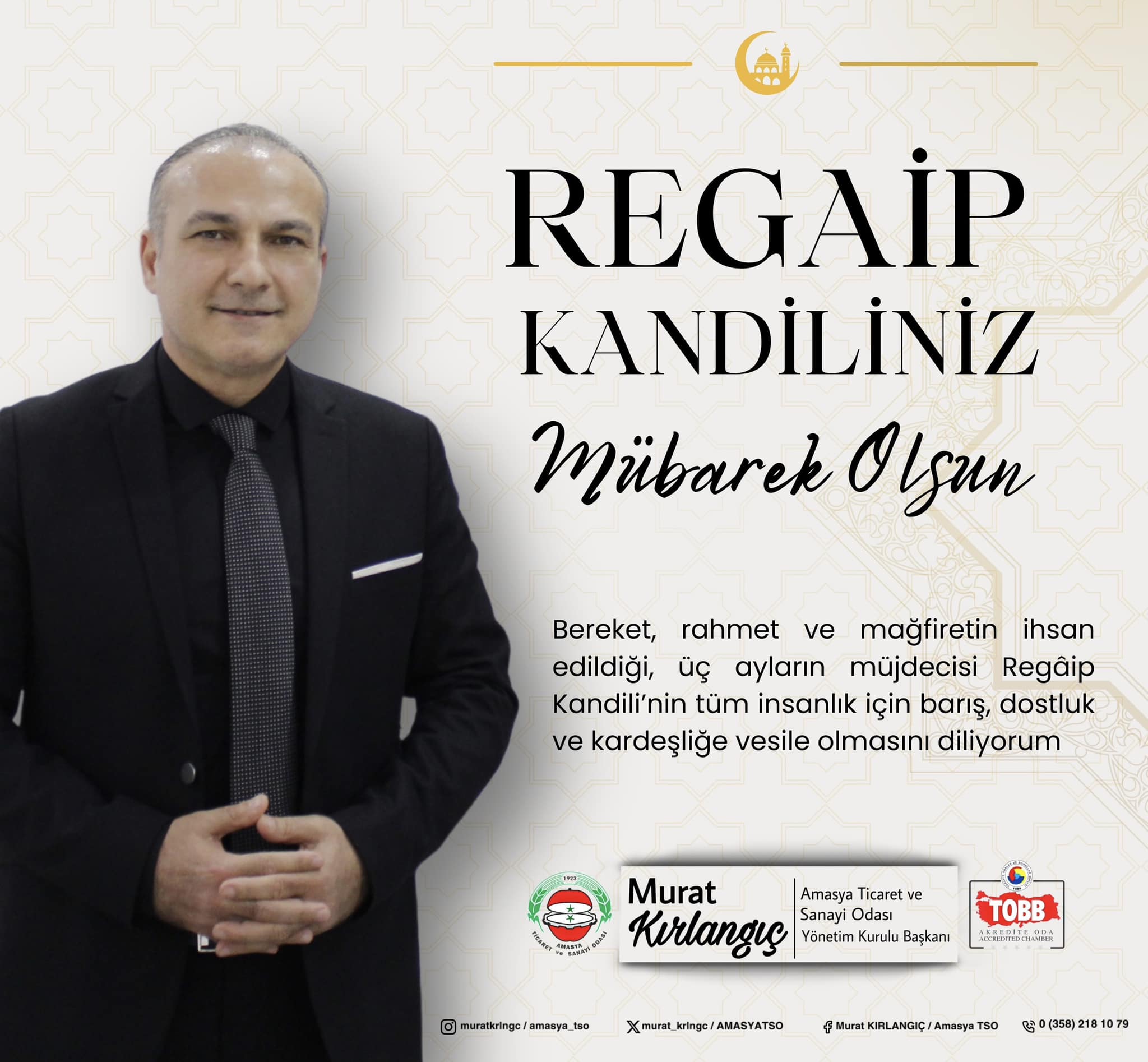 Amasya TSO Yönetim Kurulu Başkanı Murat Kırlangıç Regaip Kandili Mesajı Yayınladı